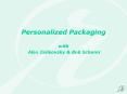 Personalized Packaging PowerPoint PPT Presentation