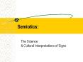 Semiotics: PowerPoint PPT Presentation