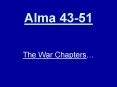 Alma 43-51 PowerPoint PPT Presentation