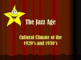 The Jazz Age PowerPoint PPT Presentation
