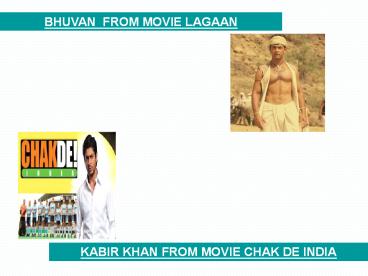 BHUVAN FROM MOVIE LAGAAN