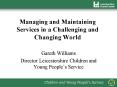 Managing and Maintaining Services in a Challenging and Changing World PowerPoint PPT Presentation