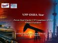 VPP OSHA Star  Proven Road Map for VPP Compliance of Best Practice Execution PowerPoint PPT Presentation