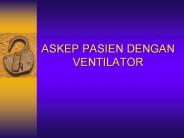 ASKEP PASIEN DENGAN VENTILATOR