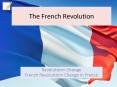 The French Revolution PowerPoint PPT Presentation