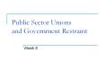Public Sector Unions and Government Restraint PowerPoint PPT Presentation