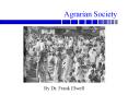Agrarian Society PowerPoint PPT Presentation