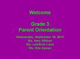 Welcome  Grade 3 Parent Orientation PowerPoint PPT Presentation