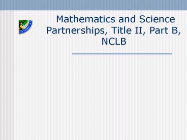 Mathematics and Science Partnerships, Title II, Part B, NCLB