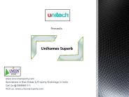 Unitech Unihomes Superb