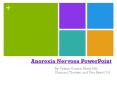 Anorexia Nervosa PowerPoint PowerPoint PPT Presentation
