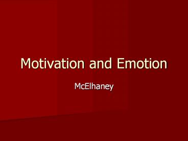 Motivation and Emotion