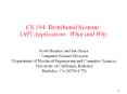 CS 194: Distributed Systems DHT Applications: What and Why PowerPoint PPT Presentation
