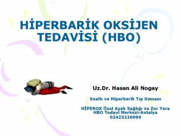 HIPERBARIK OKSIJEN TEDAVISI (HBO)