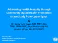 Addressing Health Inequity through Community-Based Health Promotion: A case Study from Upper Egypt PowerPoint PPT Presentation