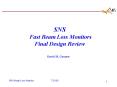 SNS  Fast Beam Loss Monitors Final Design Review PowerPoint PPT Presentation