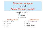 Electronic transport through Single Organic Crystals