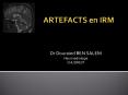 ARTEFACTS en IRM PowerPoint PPT Presentation