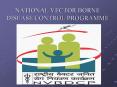 NATIONAL VECTOR BORNE DISEASE CONTROL PROGRAMME PowerPoint PPT Presentation