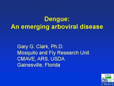 Dengue: An emerging arboviral disease
