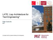 LATE: Lisp Architecture for Text Engineering*