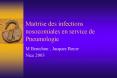 Maitrise des infections nosocomiales en service de Pneumologie PowerPoint PPT Presentation