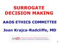 SURROGATE DECISION MAKING PowerPoint PPT Presentation