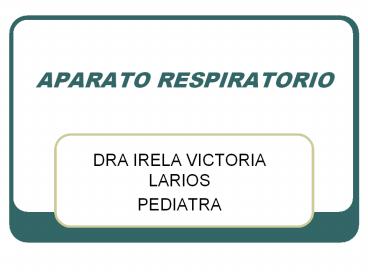 APARATO RESPIRATORIO