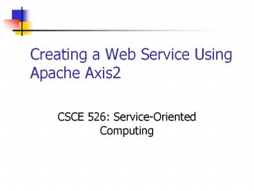 Creating a Web Service Using Apache Axis2