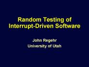 Random Testing of Interrupt-Driven Software