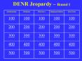 DENR Jeopardy  PowerPoint PPT Presentation