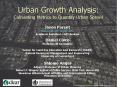 Urban Growth Analysis: Calculating Metrics to Quantify Urban Sprawl PowerPoint PPT Presentation