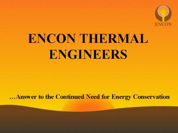 ENCON THERMAL ENGINEERS