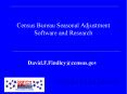 Census Bureau Seasonal Adjustment Software and Research PowerPoint PPT Presentation