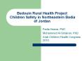 Bedouin Rural Health Project Children Safety in Northeastern Badia of Jordan PowerPoint PPT Presentation