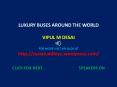 LUXURY BUSES AROUND THE WORLD PowerPoint PPT Presentation