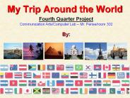 My Trip Around the World