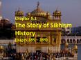 Chapter 9.1 The Story of Sikhism History (pages 285  PowerPoint PPT Presentation