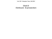 Week 8 Werkbund; Expressionism