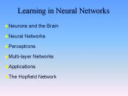 Learning in Neural Networks