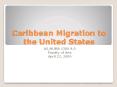 Caribbean Migration to the United States PowerPoint PPT Presentation