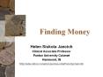 Finding Money PowerPoint PPT Presentation