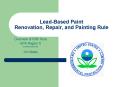Lead-Based Paint Renovation, Repair, and Painting Rule PowerPoint PPT Presentation