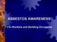 ASBESTOS AWARENESS PowerPoint PPT Presentation
