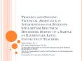 Training and Ongoing Technical Assistance in Interventions for Students with Autism Spectrum Disorders: Survey of a Sample of Elementary-Level Connecticut Teachers PowerPoint PPT Presentation