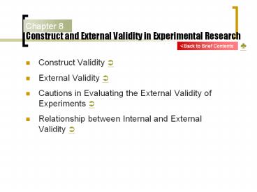 Construct and External Validity in Experimental Research                                                                  ?