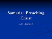 Samaria: Preaching Christ