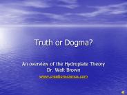 Truth or Dogma?