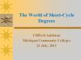 The World of Short-Cycle Degrees PowerPoint PPT Presentation