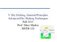 V. Dry Etching, General Principles PowerPoint PPT Presentation